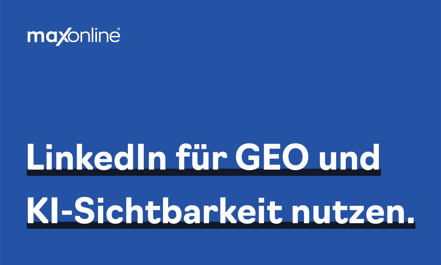 LinkedIn für GEO nutzen: So wirst du in KI-Antworten als Quelle genannt